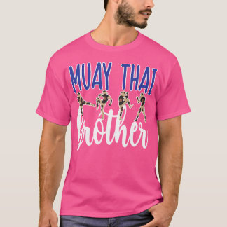 Muay Thai Brother Proud Muay Thai Bro T-Shirt