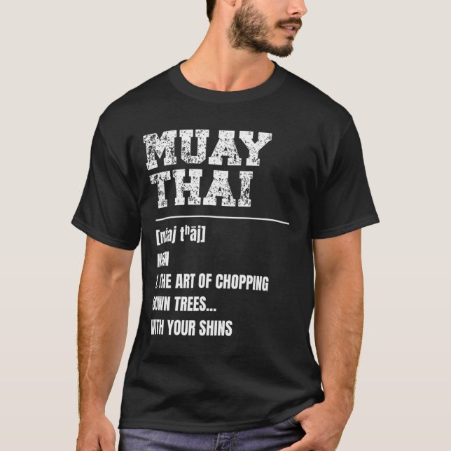 Muay Thai Definition Martial Arts Thai Boxing Mart T-Shirt (Vorderseite)