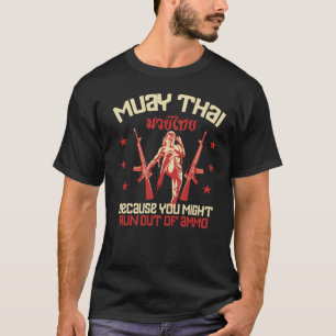 Muay Thai Funny AmmoRetro Kickboxing Training T-Shirt