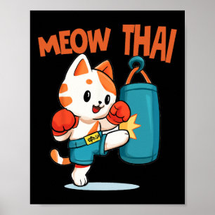 Muay Thai Funny Cat Lover Thai Boxing Thailand Meo Poster