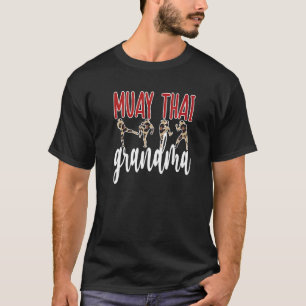 Muay Thai Grandma Proud Muay Thai Großmutter T-Shirt