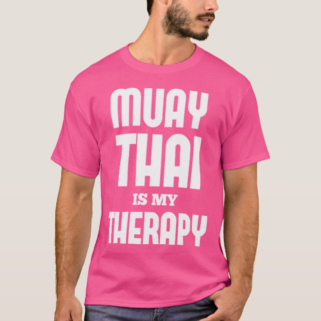Muay Thai Lovers Muay Thai ist meine Therapie Muay T-Shirt (Vorderseite)