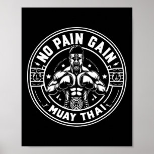 Muay Thai Quotes No Pain No Gain Zeichen No Pain N Poster