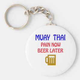 Muay Thai Schmerz jetzt Bier später Schlüsselanhänger