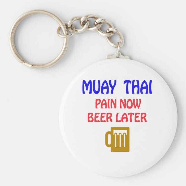 Muay Thai Schmerz jetzt Bier später Schlüsselanhänger (Vorne)
