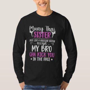 Muay Thai Sister Definition Muay Thai Sis T-Shirt