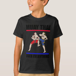 Muay Thai über alles T-Shirt