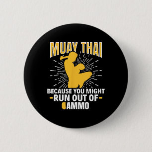 Muay Thai, weil Ammo Thai B vielleicht ausgeht Button