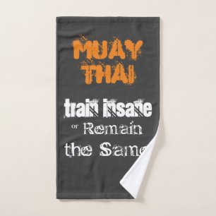 Muay thailändisches - geisteskrankes Zitat des Handtuch
