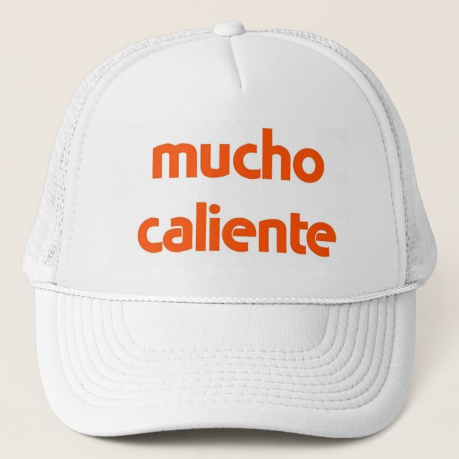 mucho caliente Hut Truckerkappe (Vorderseite)
