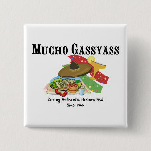 Mucho Gassyass mexikanisches Essen Button