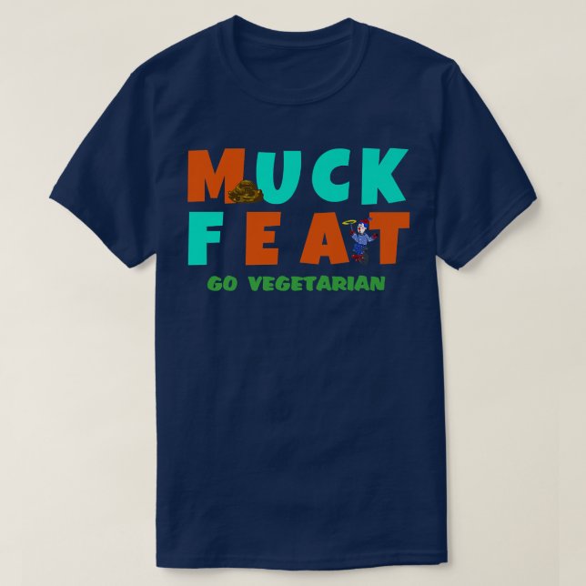 MUCK FEAT gehen vegetarisch T-Shirt (Design vorne)
