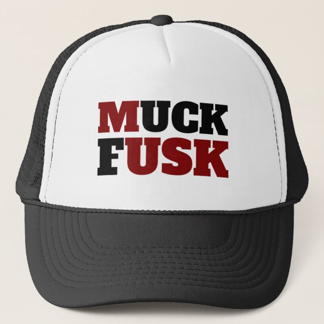 "MUCK FUSK" Trucker Hat Truckerkappe (Vorderseite)