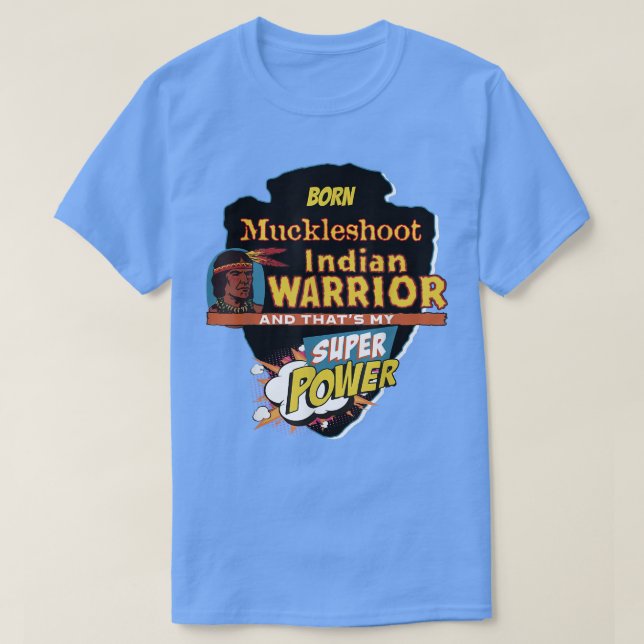 Muckleshoot Native Amerikanische Ureinwohner Gebor T-Shirt (Design vorne)