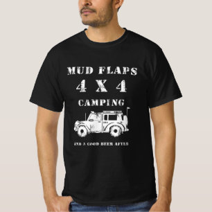 MUD FLAPS 4X4 CAMPING und ein gutes Bier nach T-Shirt