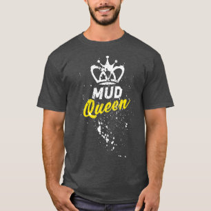 Mud Queen Funny Zubehör für Männer Frauen ATV T-Shirt