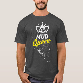 Mud Queen Funny Zubehör für Männer Frauen ATV T-Shirt