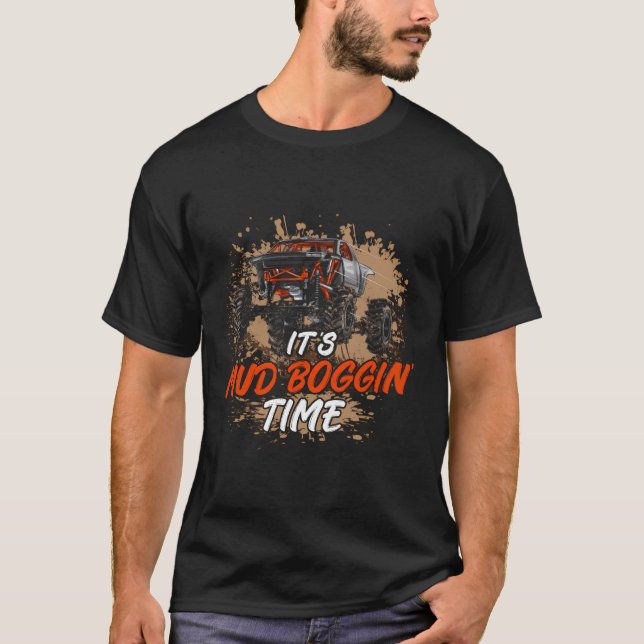 Mud Racing Mud Boggin Time Mudding Racer Mud Boggi T-Shirt (Vorderseite)
