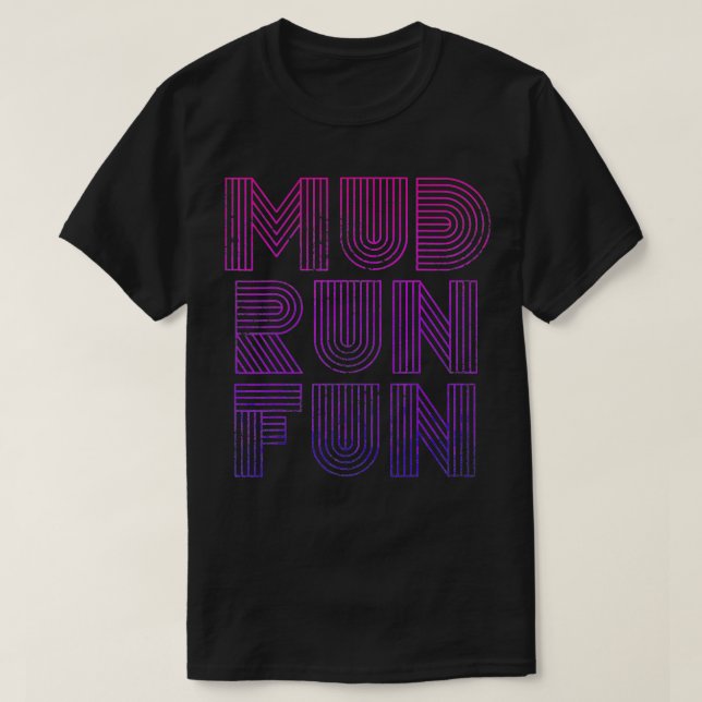 Mud Run Fun Mudder Trail Running and Mudding RETRO T-Shirt (Design vorne)