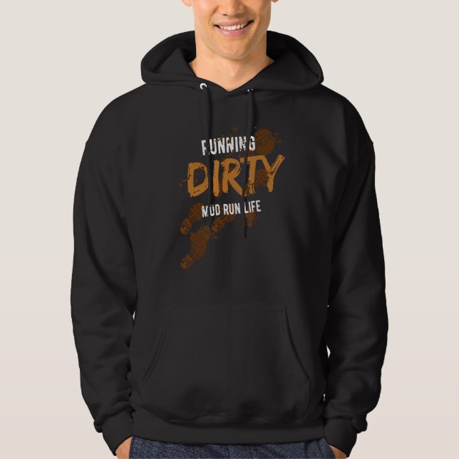 Mud Run Obstacle Course Dirty Muddy Runner 2 Hoodie (Vorderseite)