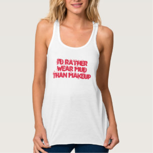 mud run tank top (mud/makeup)