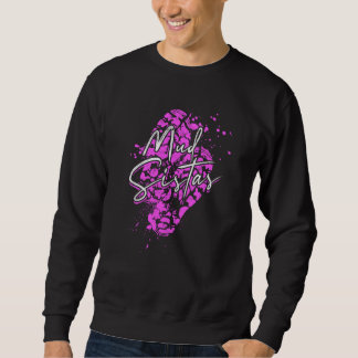 Mud Sistas - Schlamm Sweatshirt