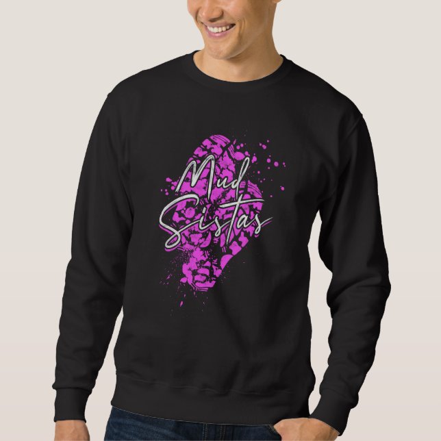 Mud Sistas - Schlamm Sweatshirt (Vorderseite)