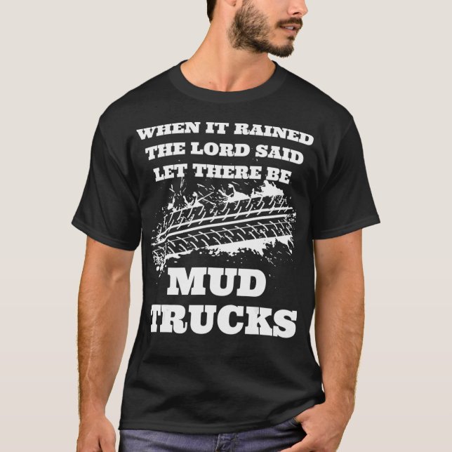 Mud Truck T-Shirt (Vorderseite)