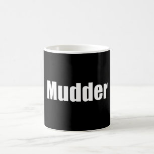 Mudder Tasse