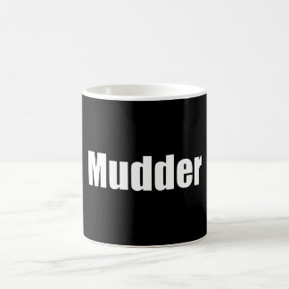 Mudder Tasse