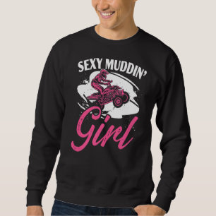 Muddin' Girl Quad Princess Quad Bike Abfahrt bei Sweatshirt