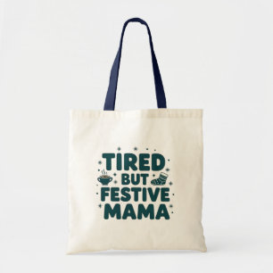 Müde aber feierliche Mama Tragetasche