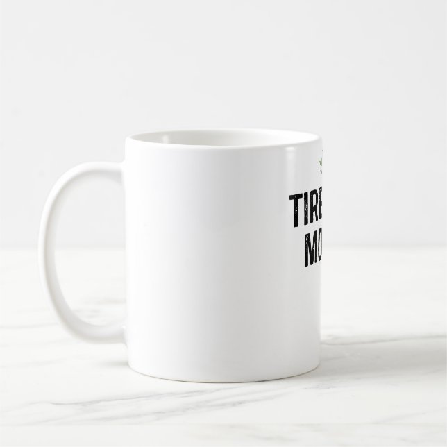 müde als Mutter Kaffeetasse (Links)