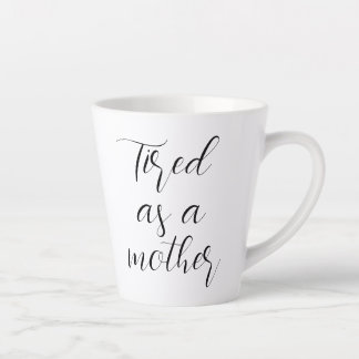 Müde als Mutter Milchtasse
