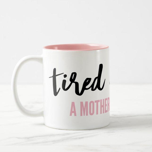 Müde als Mutter-Tasse Zweifarbige Tasse (Links)
