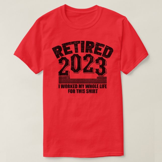 müde ich mein ganzes Leben für dieses Shirt gearbe (Design vorne)