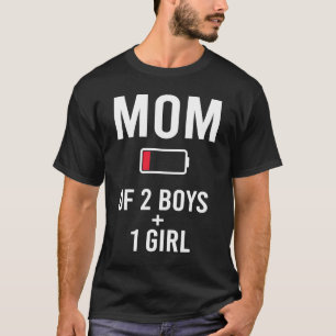 Müde Mama 2 Jungen 1 Mädchen Matching Famile Low B T-Shirt