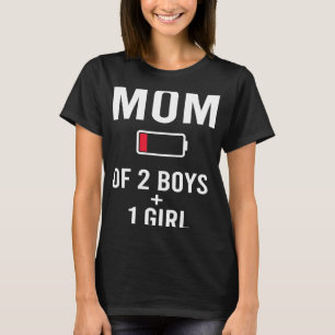 Müde Mama 2 Jungen 1 Mädchen Matching Famile Low B T-Shirt