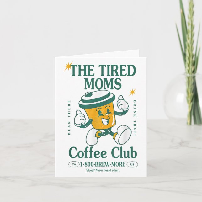 Müde Mamas Kaffee Club Brew-more Kaffee Mütter Da Karte (Vorderseite)
