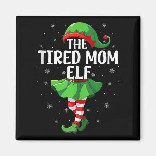 Müde Mutter Elf Weihnachten Mädchen Frauen Elf-Tru Magnet