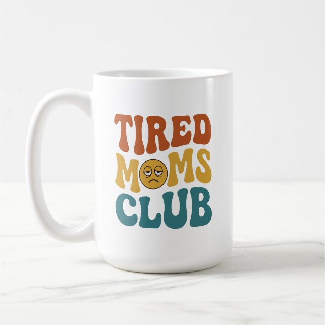 Müde Mutter Muttertag Retro Vintage Mütter Club Kaffeetasse (Links)