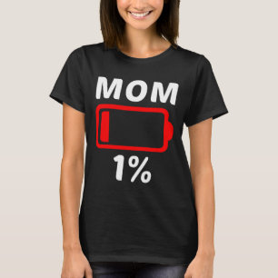 Müde Mutter niedrige Batterie Frauen Muttertag Ges T-Shirt