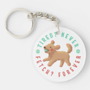 Müde? Nie. Hol dir? Für immer. Goldendoodle Schlüsselanhänger