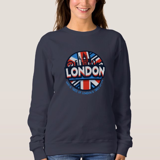 müde von London Sweatshirt (Vorderseite)