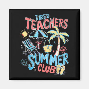 Müdere Lehrer Sommerclub Glücklicher letzter Tag Magnet