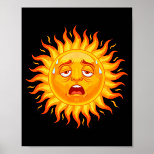 Müdes verschwitztes Sonnengesicht Sommer Hitzewell Poster