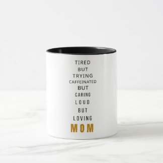 Müdige aber versuchende Mutter Kaffeetasse – Lusti