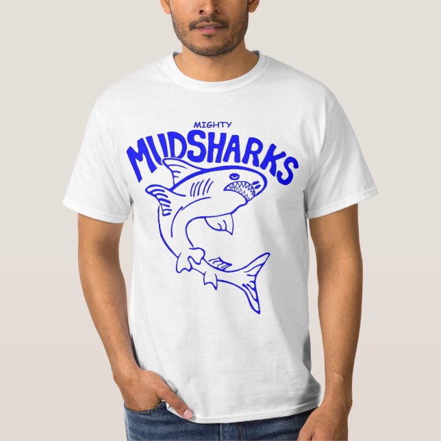 mudshark VORLAGE ERFOLGT T-Shirt (Vorderseite)