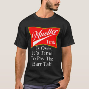 Mueller Rr Zeit Lustig Politisch Trump T-Shirt