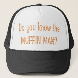 MUFFIN MAN? TRUCKERKAPPE